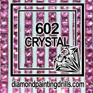 602 Square Crystal Diamond Painting Drills